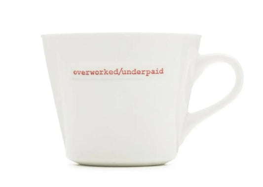 Overworked/Underpaid Word Mug Domestic Imports