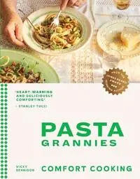 Pasta Grannies Comfort Cooking Flying Kiwi