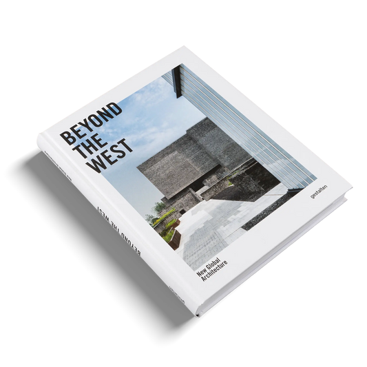 Beyond The West New Global Architecture